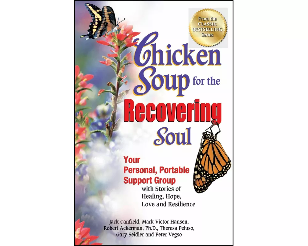 Chicken Soup for the Recovering Soul