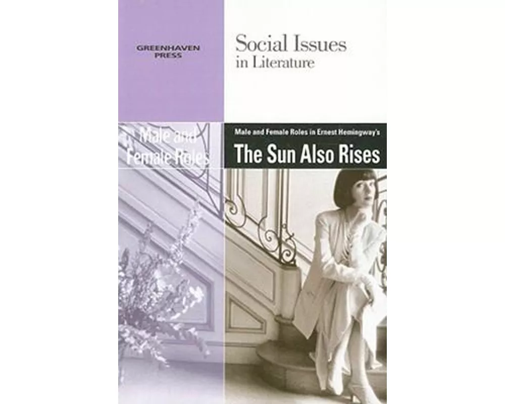 Male and Female Roles in Ernest Hemingway's the Sun Also Rises