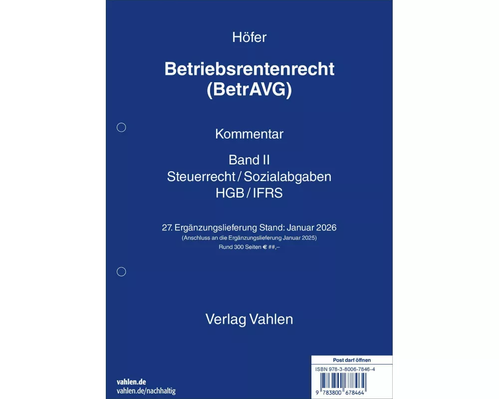 Betriebsrentenrecht (BetrAVG) Bd. 2 Steuerrecht / Sozialabgaben, HGB / IFRS 27. Ergänzungslieferung