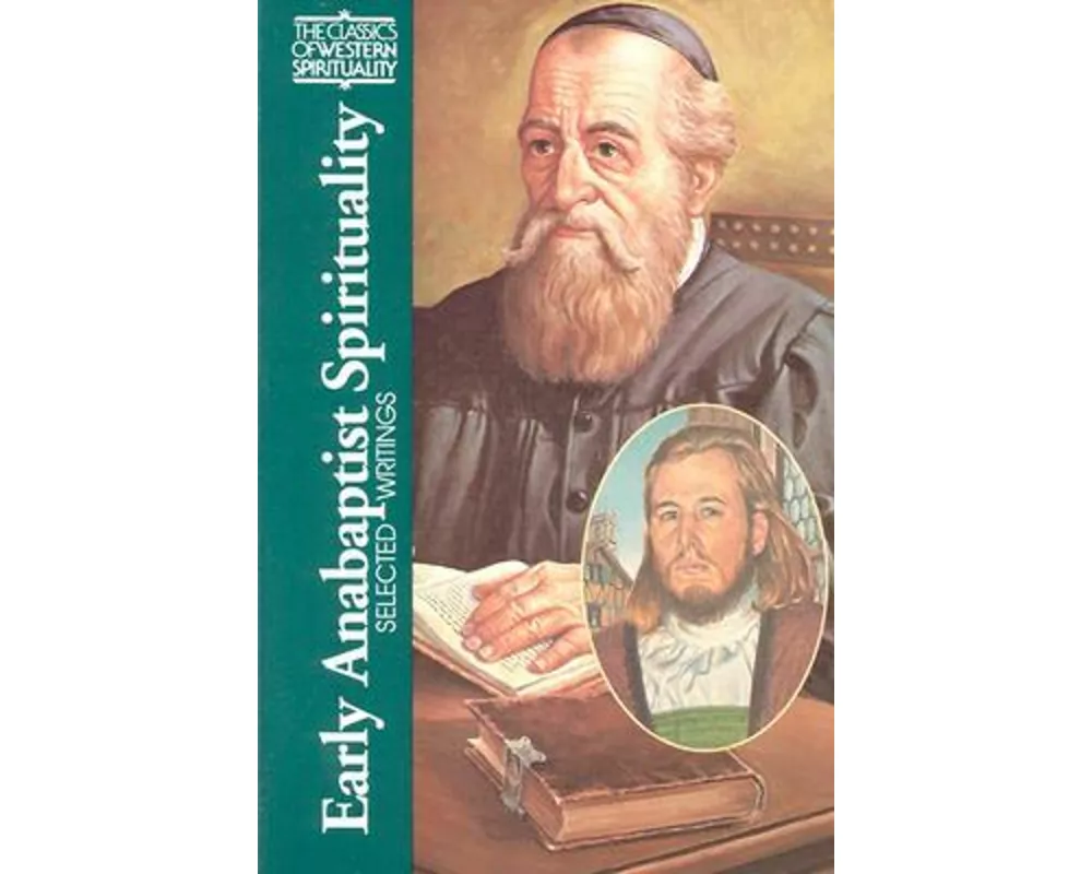 Early Anabaptist Spirituality