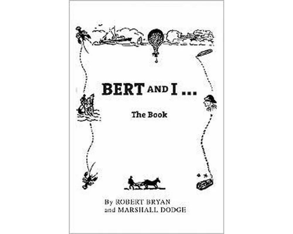 Bert and I