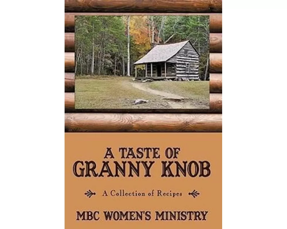 A Taste of Granny Knob