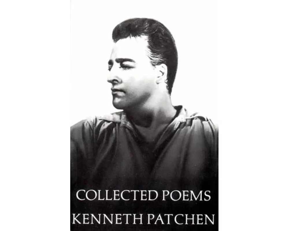 Collected Poems of Kenneth Patchen