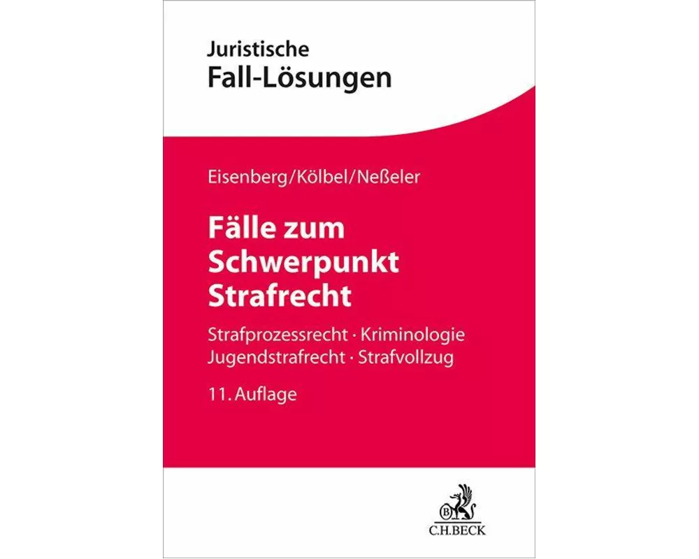 Fälle zum Schwerpunkt Strafrecht