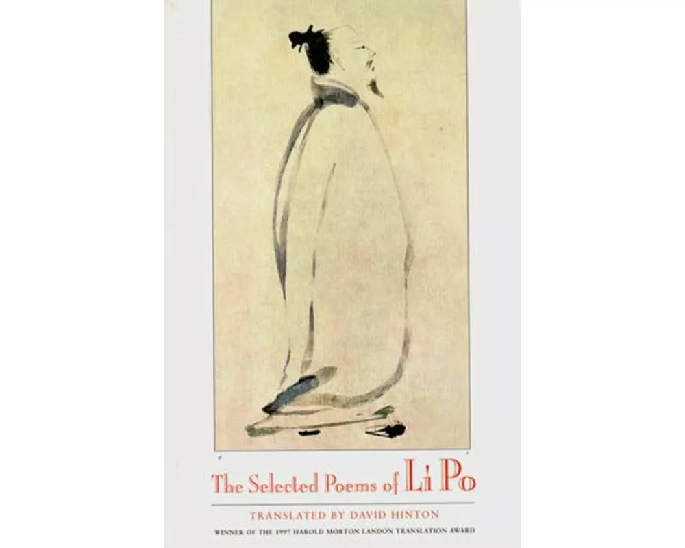 The Selected Poems of Li Po