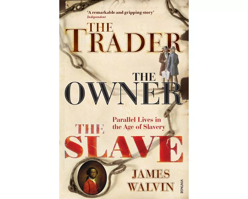 The Trader, the Owner, the Slave