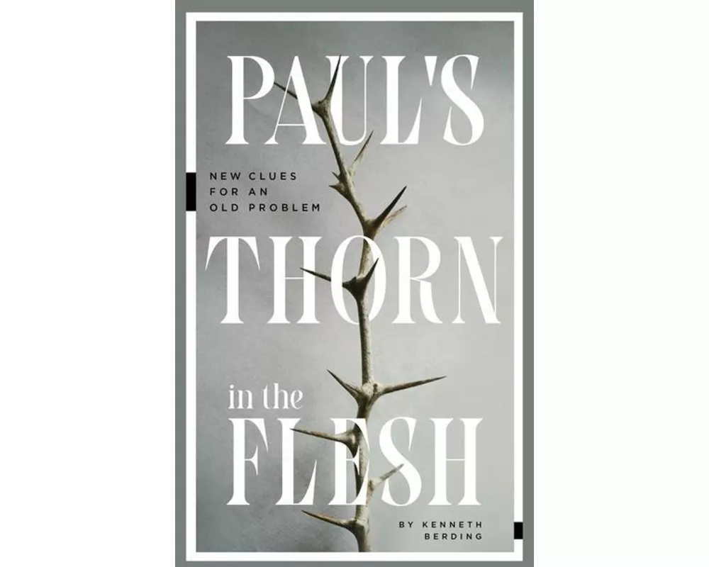 Paul's Thorn in the Flesh