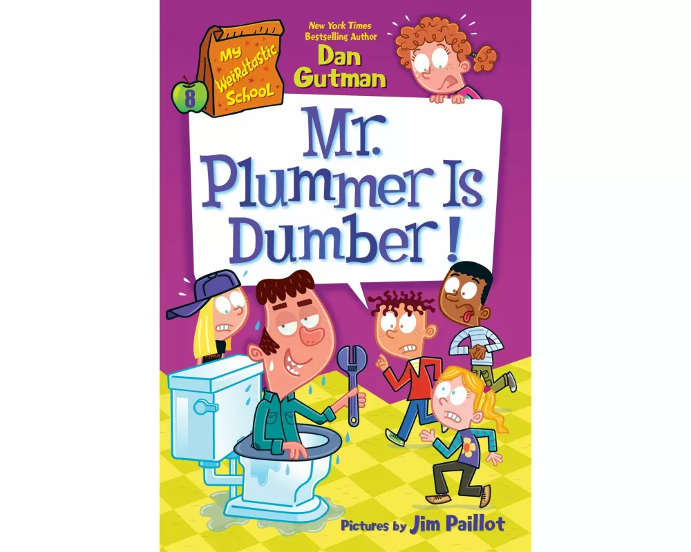 My Weirdtastic School #8: Mr. Plummer Is Dumber!