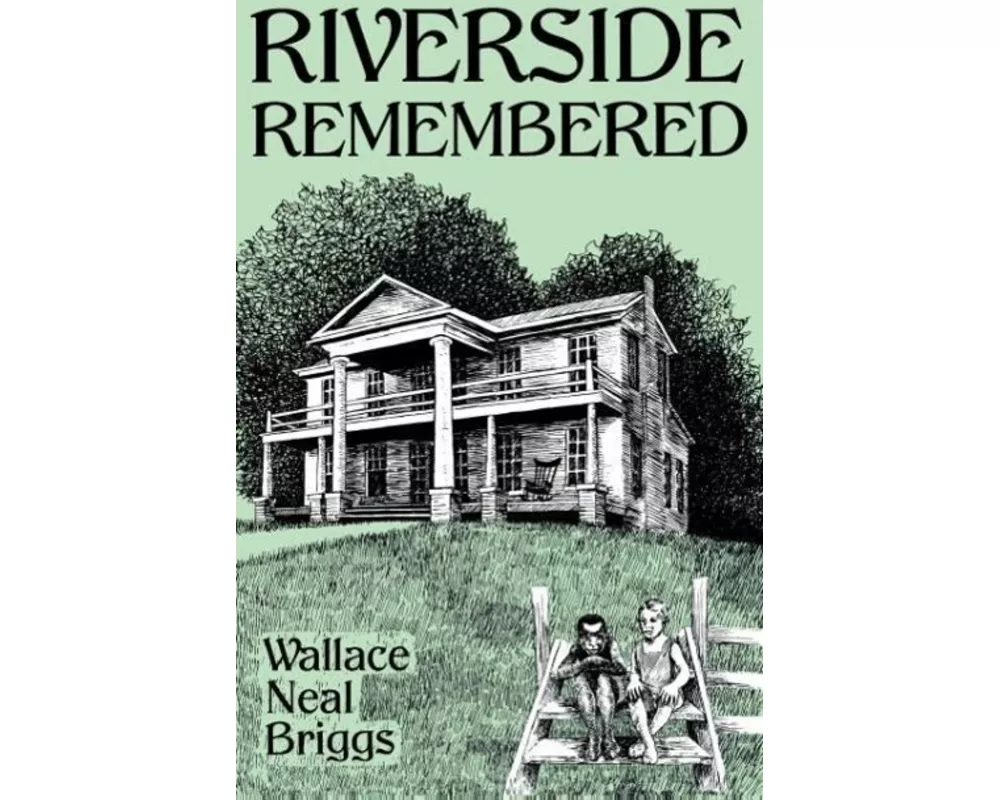 Riverside Remembered