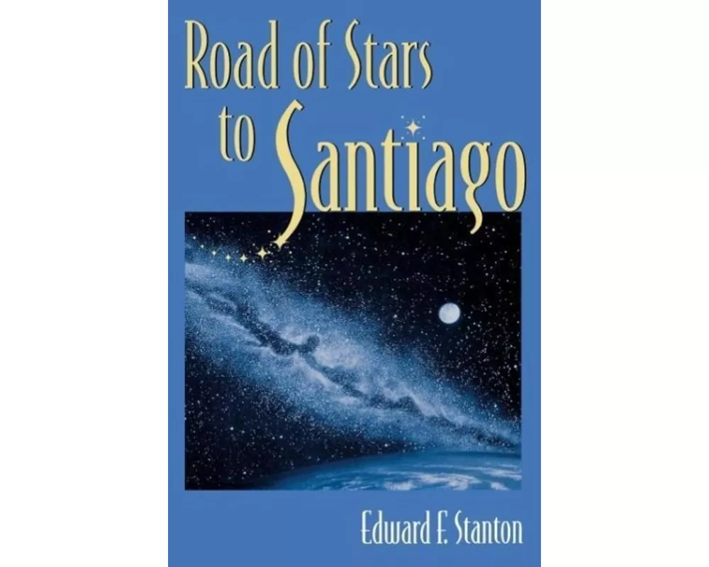 Road of Stars to Santiago