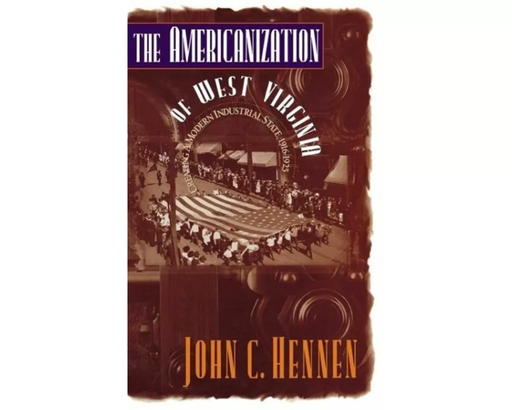 The Americanization of West Virginia