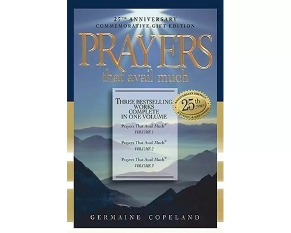 Prayers That Avail Much: Three Bestselling Volumes Complete in One Book