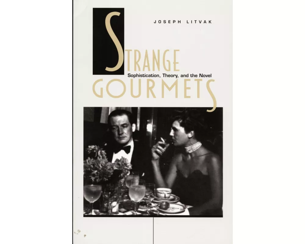 Strange Gourmets