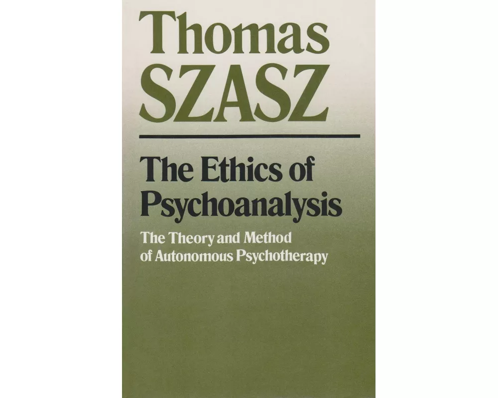 The Ethics of Psychoanalysis