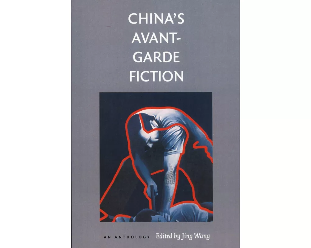 China's Avant-Garde Fiction