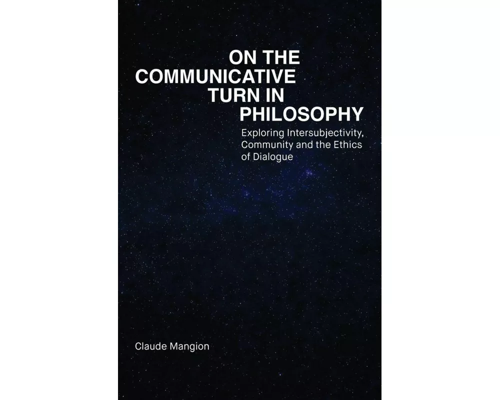 On the Communicative Turn in Philosophy
