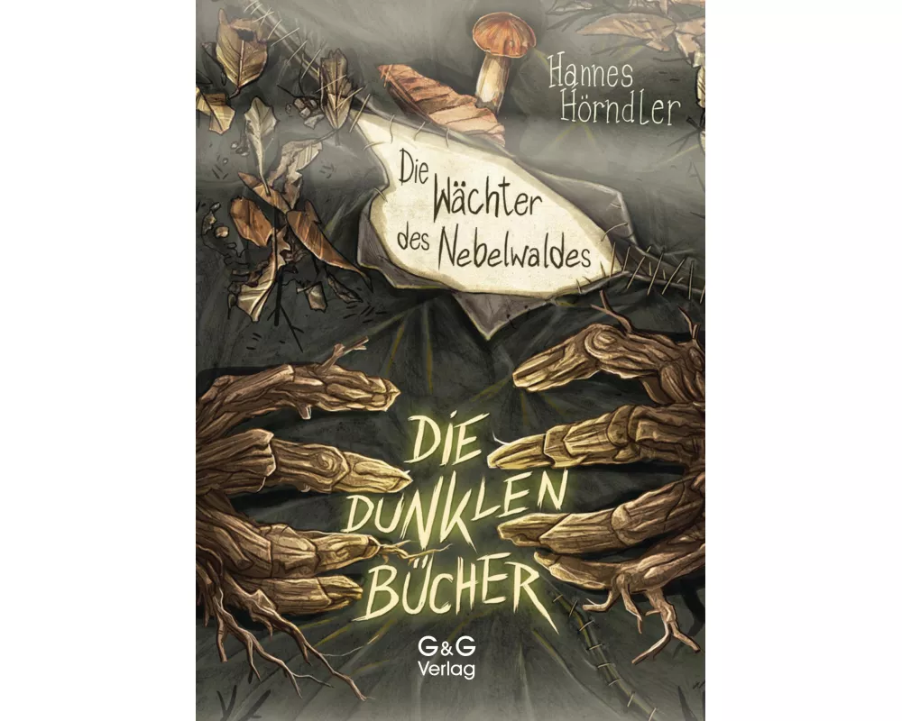 Die dunklen Bücher – Die Wächter des Nebelwaldes