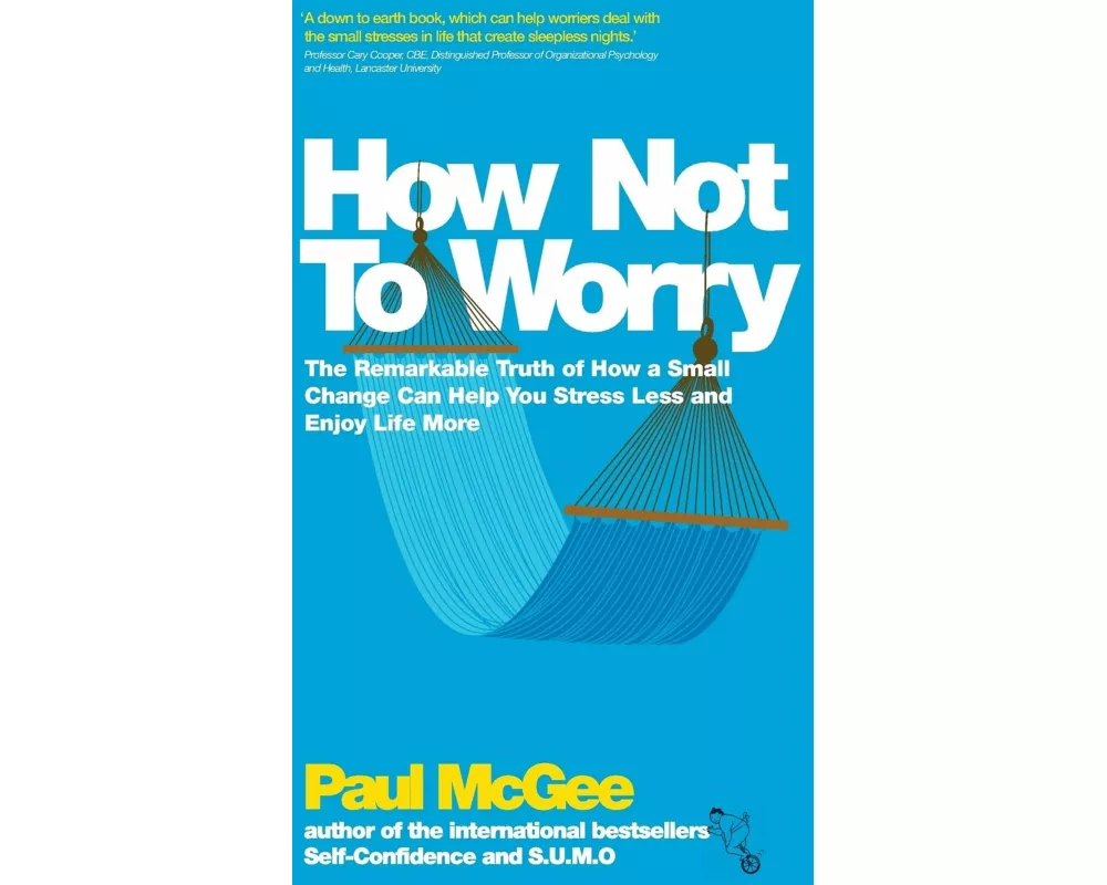 How Not To Worry
