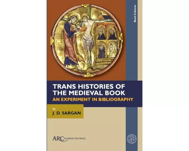 Trans Histories of the Medieval Book