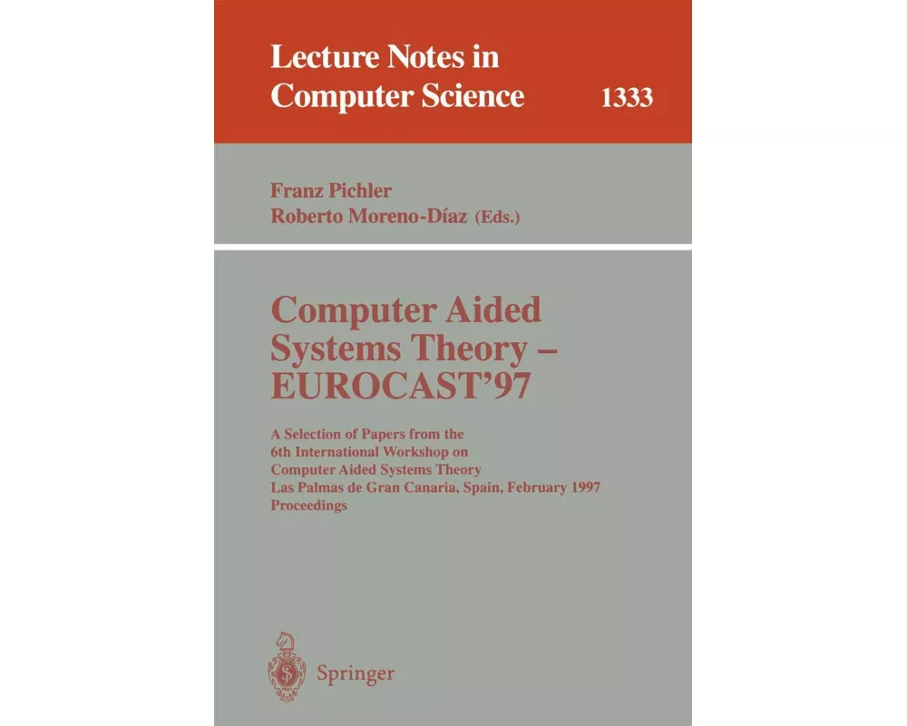 Computer Aided Systems Theory - EUROCAST '97
