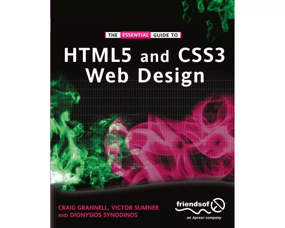 The Essential Guide to Html5 and Css3 Web Design