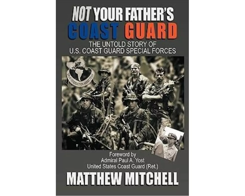 Not Your Father's Coast Guard