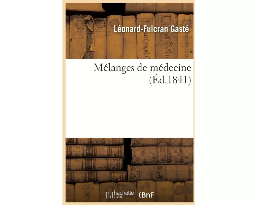 Mélanges de médecine