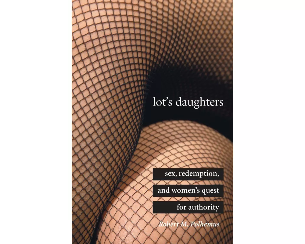 Lot's Daughters