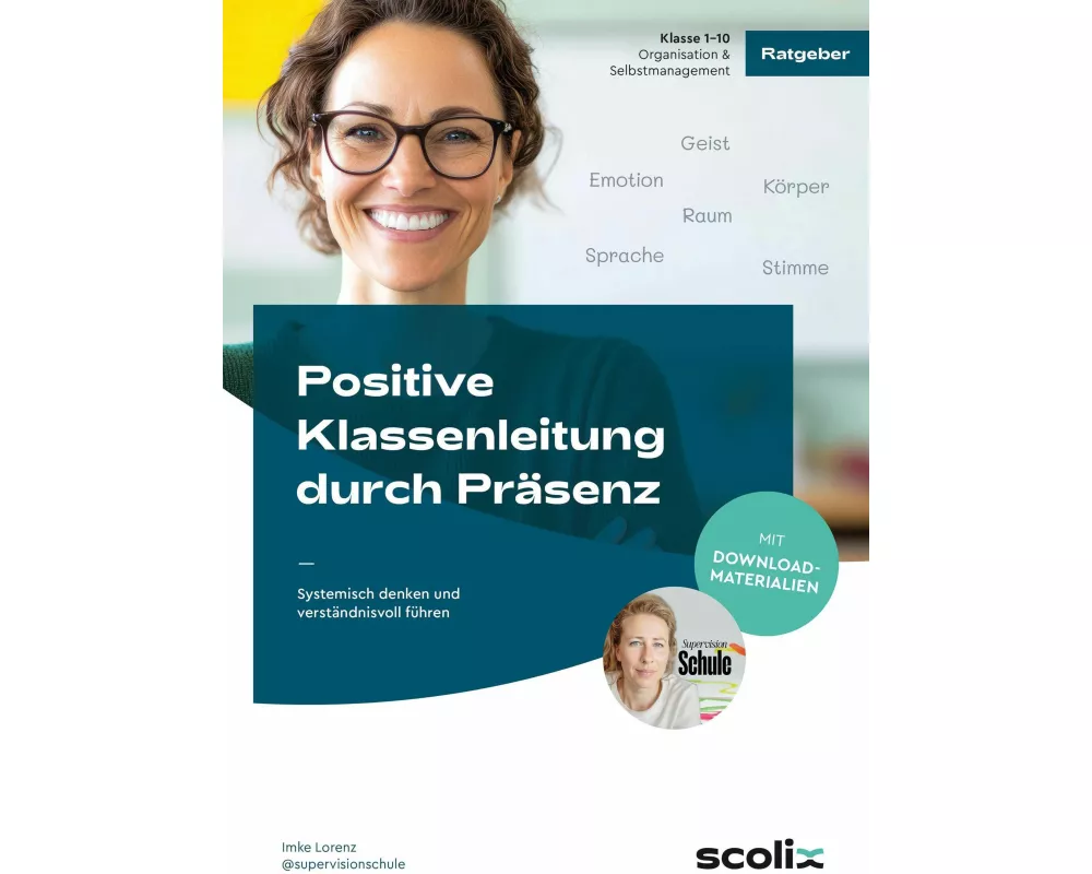 Positive Klassenleitung durch Präsenz