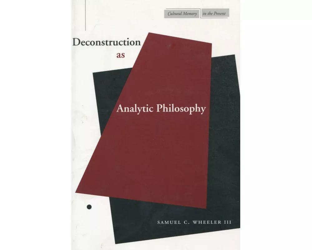 Deconstruction as Analytic Philosophy