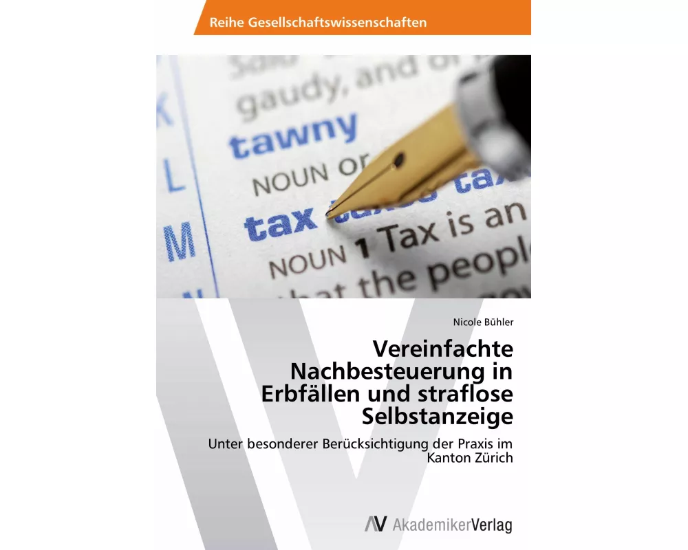 Vereinfachte Nachbesteuerung in Erbfällen und straflose Selbstanzeige