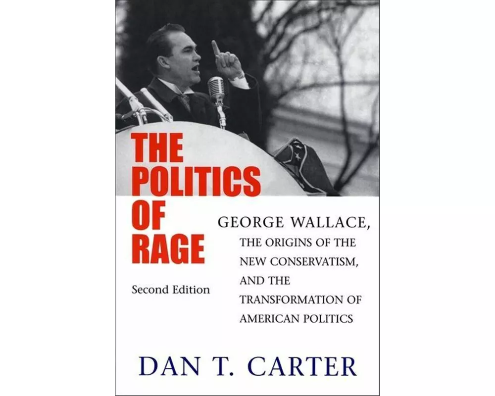 The Politics of Rage