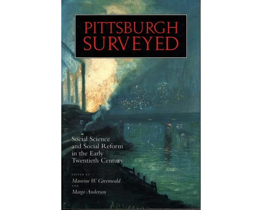 Pittsburgh Surveyed