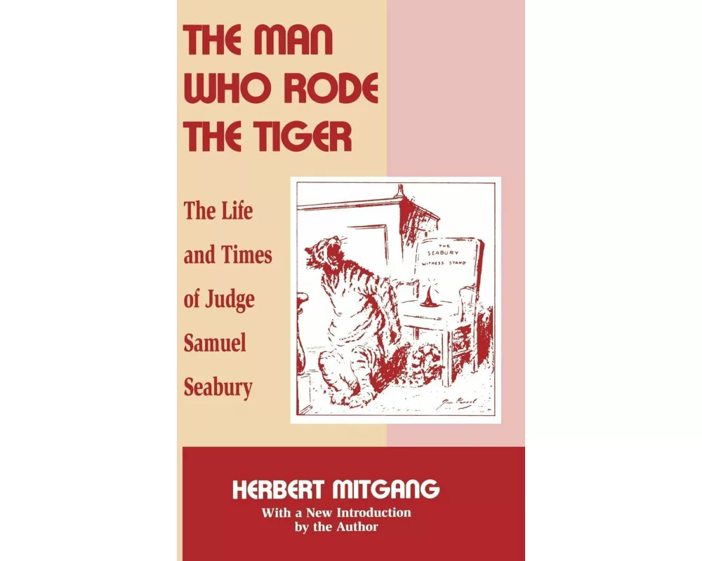 The Man Who Rode the Tiger
