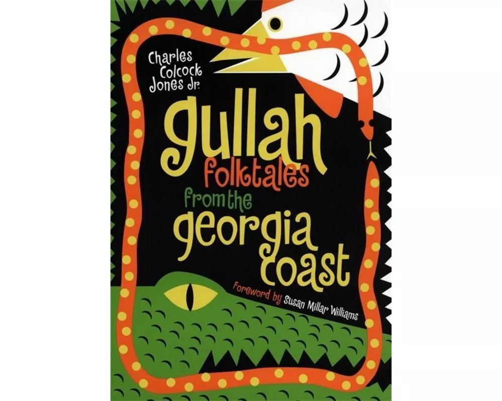 Gullah Folktales from the Georgia Coast