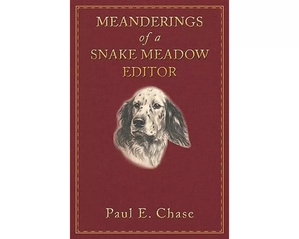 Meanderings Of A Snake Meadow Editor