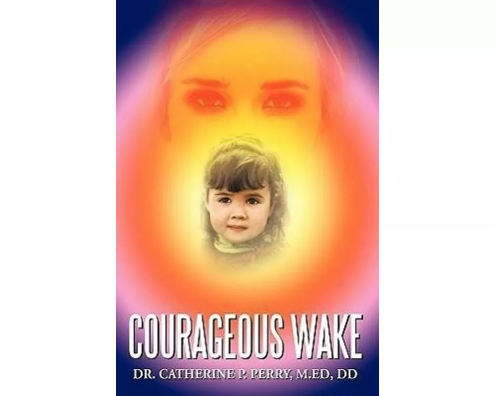 Courageous Wake