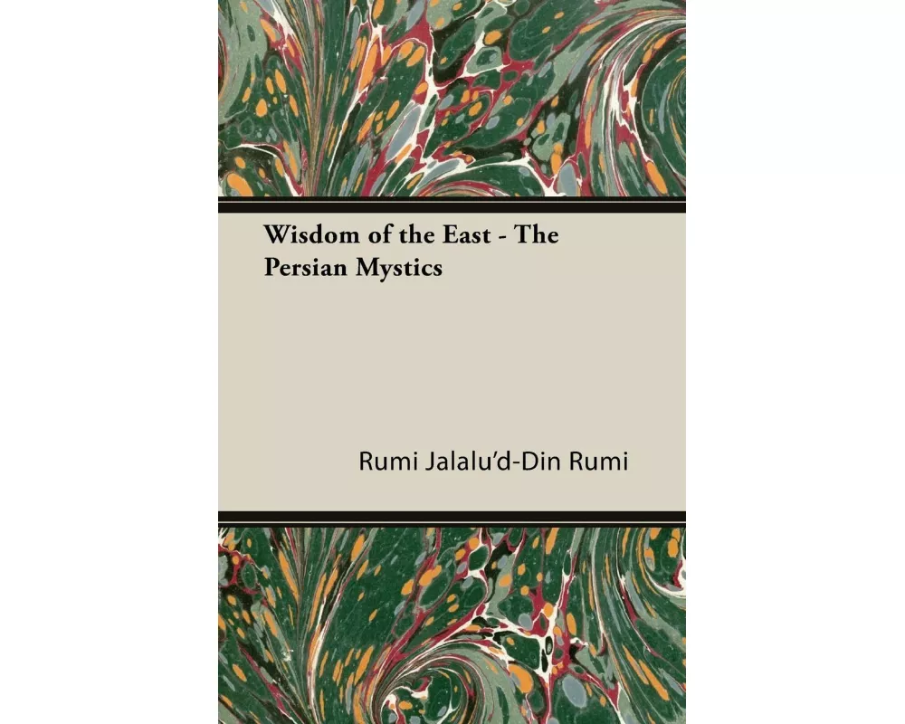 Wisdom of the East - The Persian Mystics
