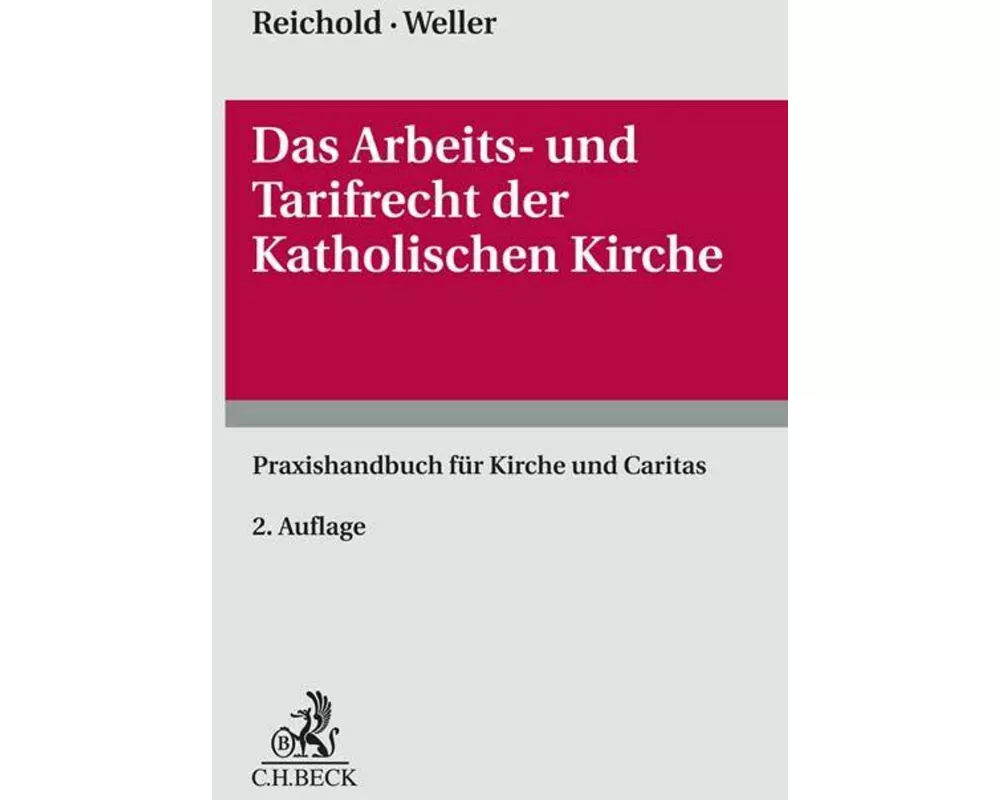 Das Arbeits- und Tarifrecht der katholischen Kirche
