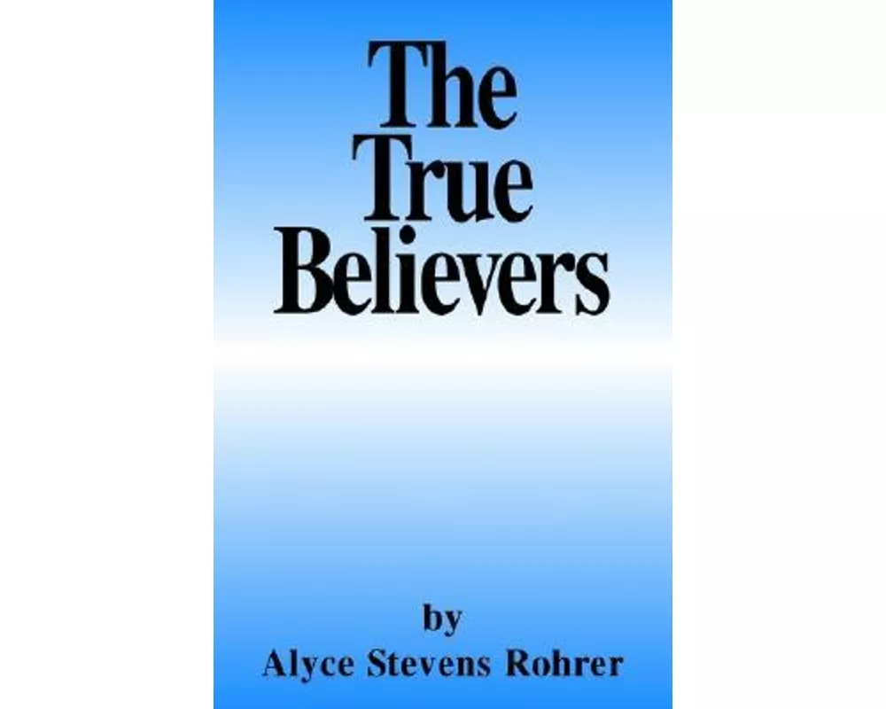 The True Believers