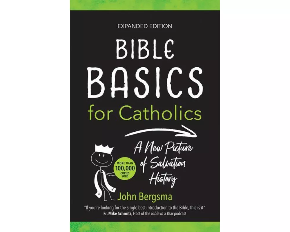 Bible Basics for Catholics (Expanded Edition)