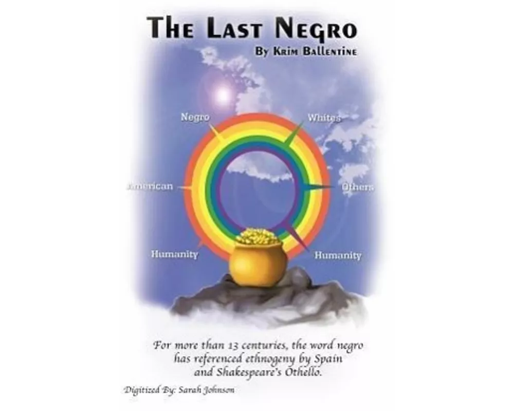 The Last Negro