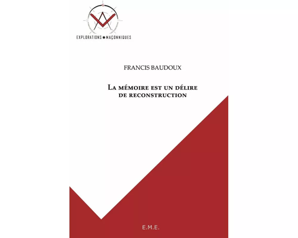 La mémoire est un délire de reconstruction