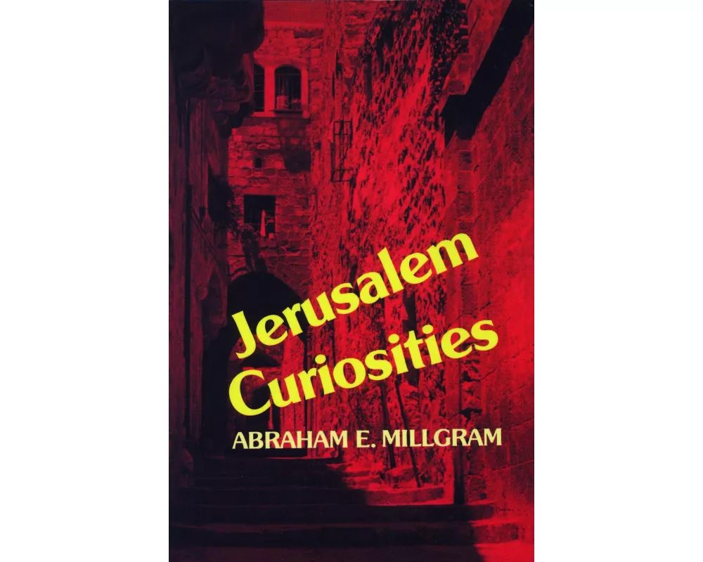 Jerusalem Curiosities