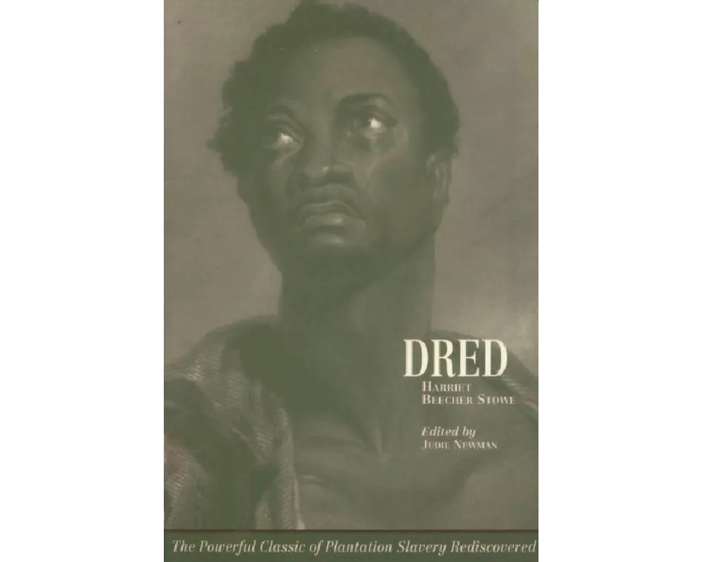 Harriet Beecher Stowe: Dred