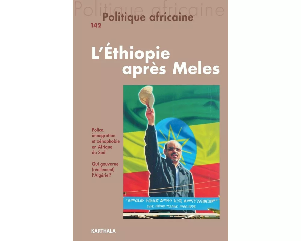 Politique africaine N-142. L'Ethiopie après Meles