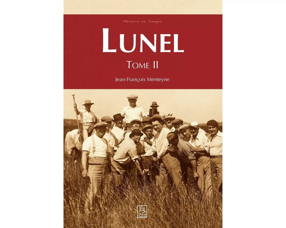 Lunel - Tome II