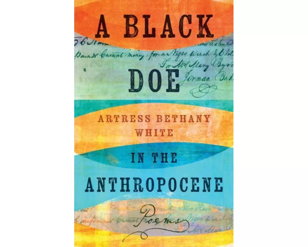 A Black Doe in the Anthropocene