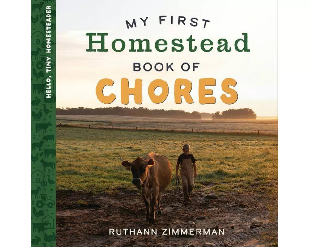 My First Homestead Book of Chores