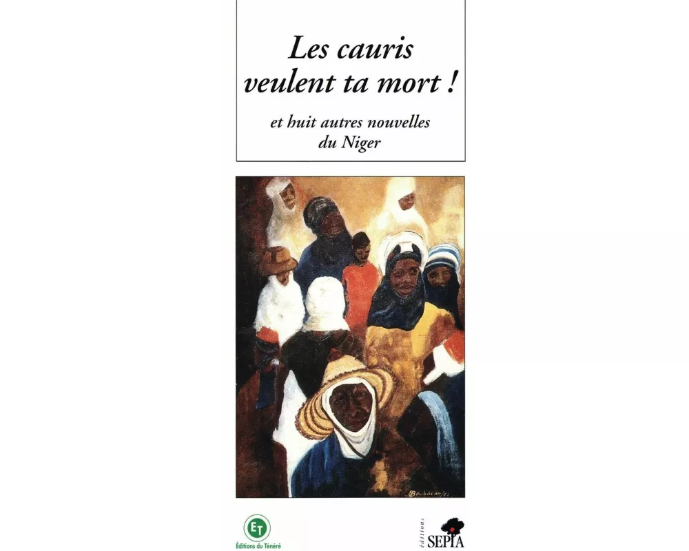 Les Cauris Veulent Ta Mort